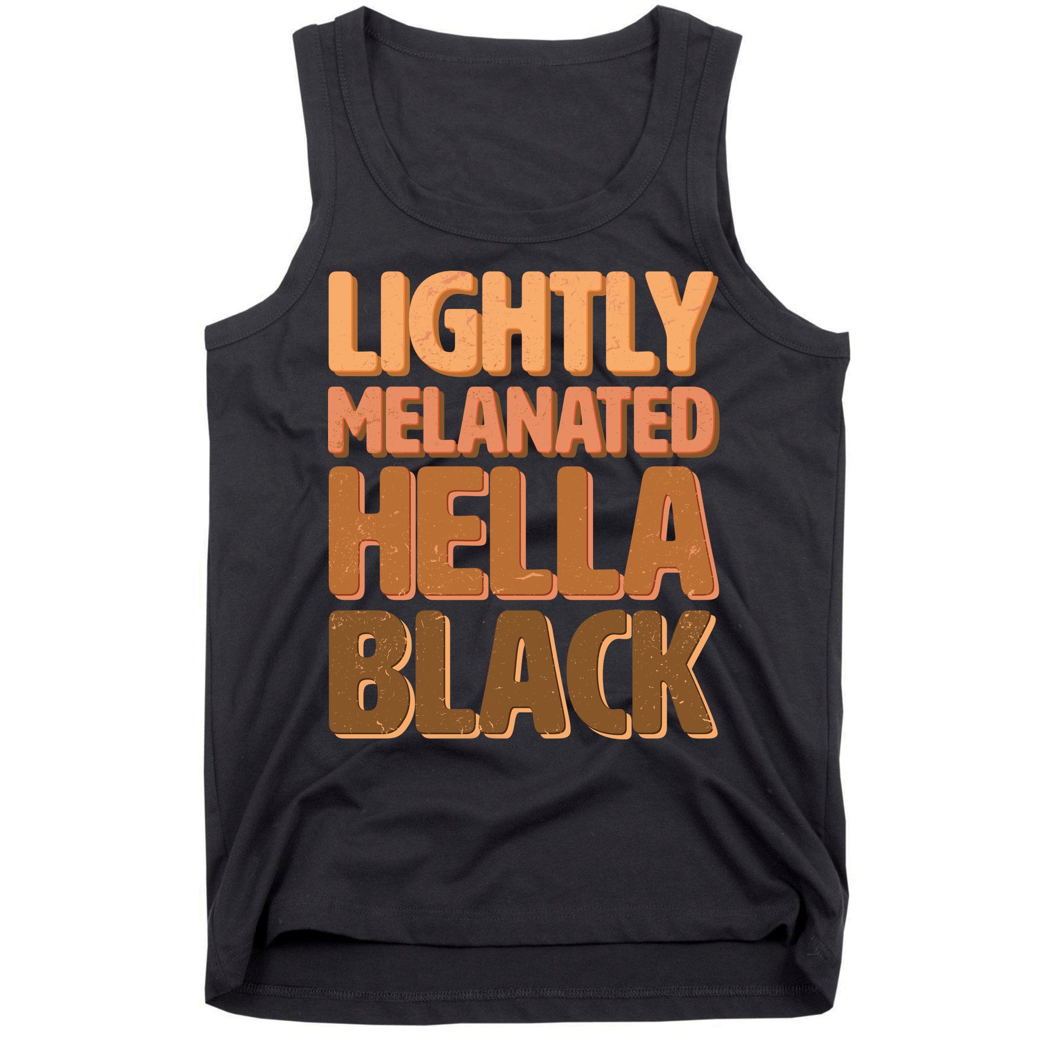 Lightly Melanated Hella Black Tank Top
