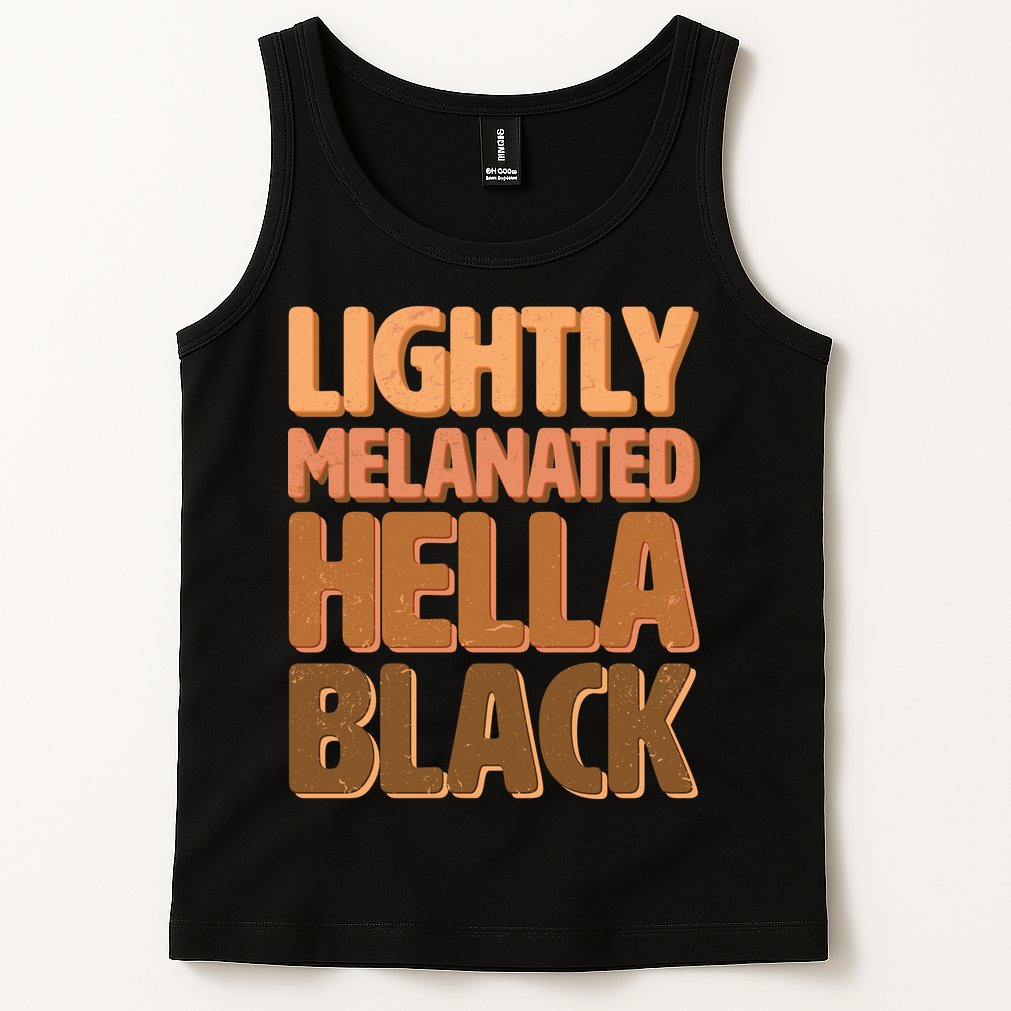 Lightly Melanated Hella Black Tank Top