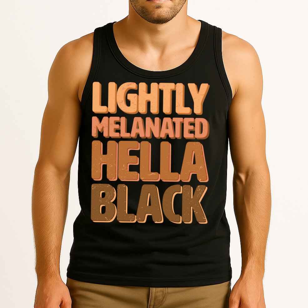 Lightly Melanated Hella Black Tank Top