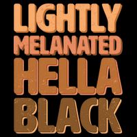 Lightly Melanated Hella Black Tank Top