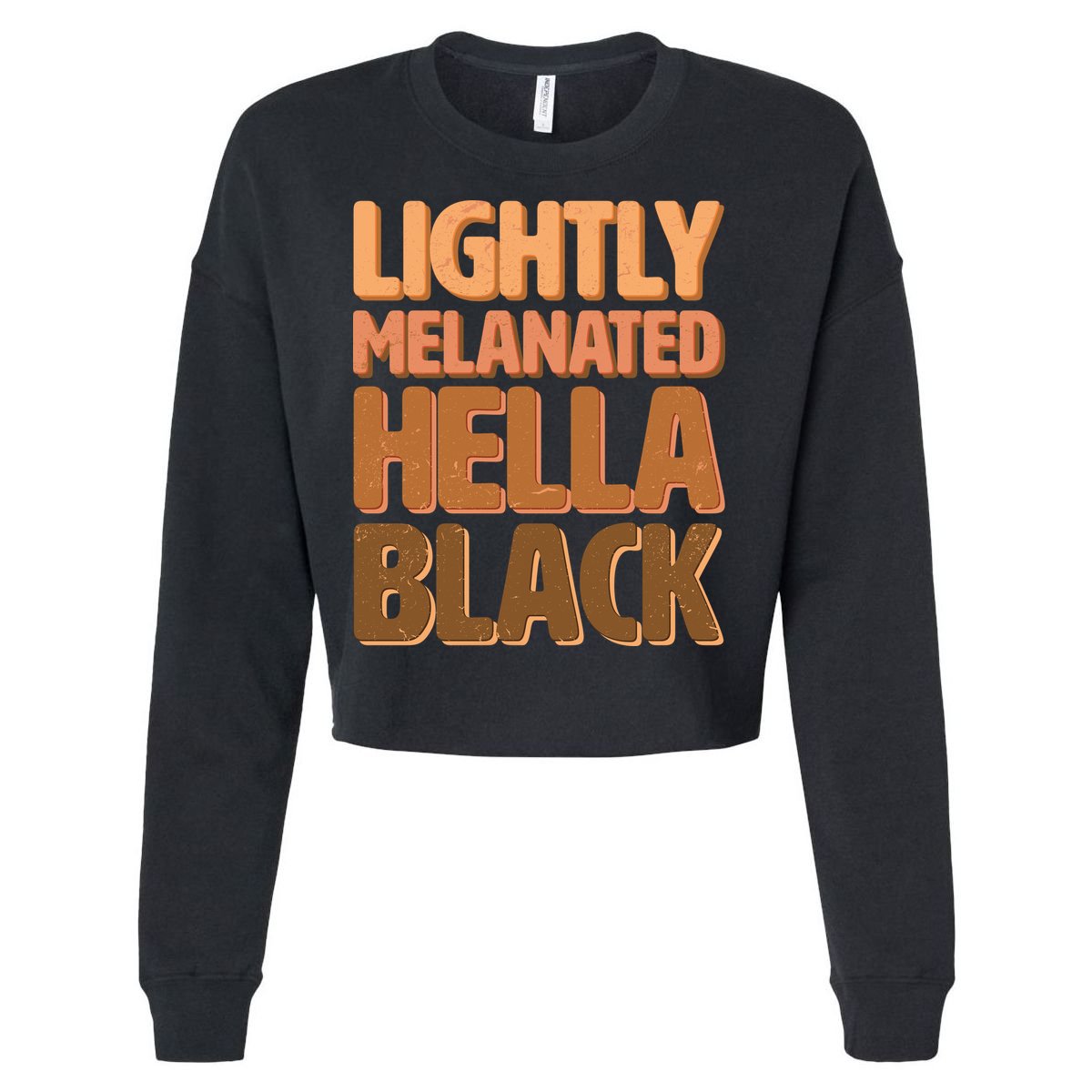 Lightly Melanated Hella Black Cropped Pullover Crew