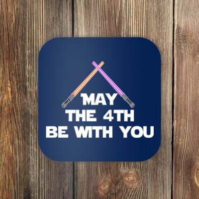 Lightsaber May The 4th Be With You Funny Coaster