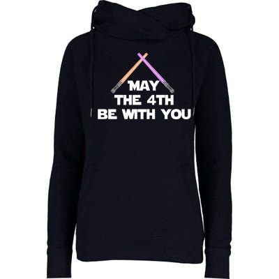 Lightsaber May The 4th Be With You Funny Womens Funnel Neck Pullover Hood