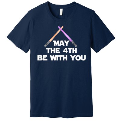 Lightsaber May The 4th Be With You Funny Premium T-Shirt