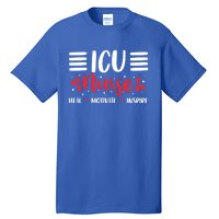 Love Inspire Heal Icu Nurse Nursing Healthcare Gift Tall T-Shirt