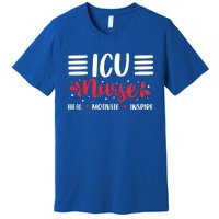 Love Inspire Heal Icu Nurse Nursing Healthcare Gift Premium T-Shirt