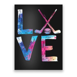 Love Ice Hockey Girls Hockey Gifts Women Ice Hockey Poster