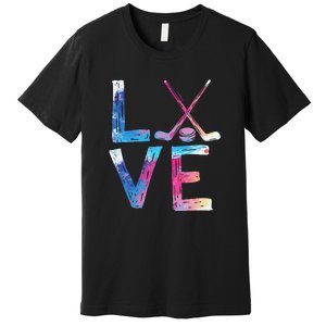 Love Ice Hockey Girls Hockey Gifts Women Ice Hockey Premium T-Shirt