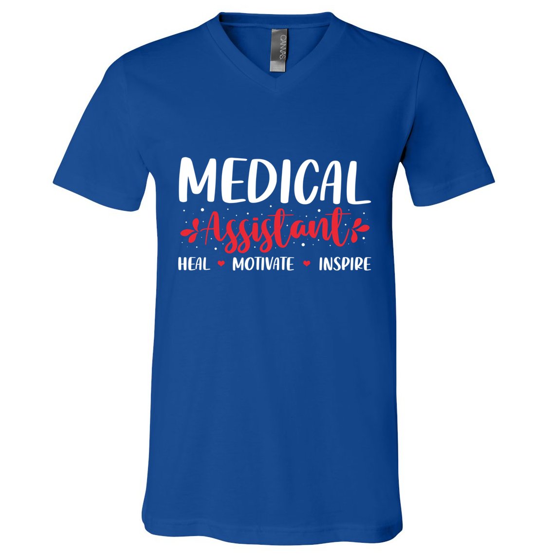 Love Inspire Heal Medical Assistant Nursing Healthcare Funny Gift V-Neck T-Shirt