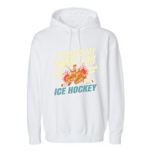 Love Ice Hockey And Video Games Funny Gift Garment-Dyed Fleece Hoodie