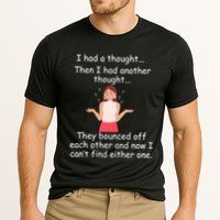 Lady I Had A Thought Funny Sarcastic Old Or Older Person Cool Gift Cooling Performance Crew T-Shirt