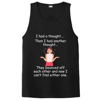 Lady I Had A Thought Funny Sarcastic Old Or Older Person Cool Gift PosiCharge Competitor Tank