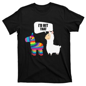 Llama Id Hit That Pinata Mexican Funny Cinco de Mayo Gift T-Shirt