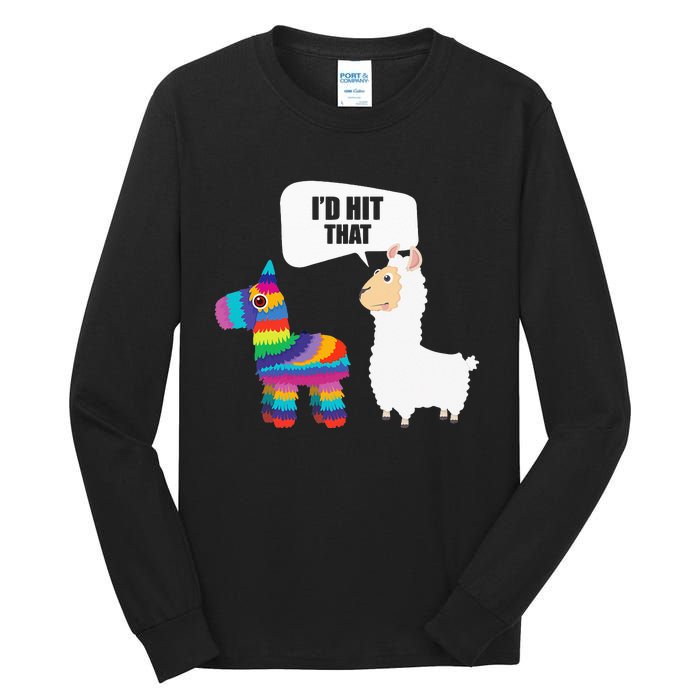 Llama Id Hit That Pinata Mexican Funny Cinco de Mayo Gift Tall Long Sleeve T-Shirt