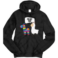 Llama Id Hit That Pinata Mexican Funny Cinco de Mayo Gift Tie Dye Hoodie