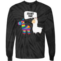 Llama Id Hit That Pinata Mexican Funny Cinco de Mayo Gift Tie-Dye Long Sleeve Shirt