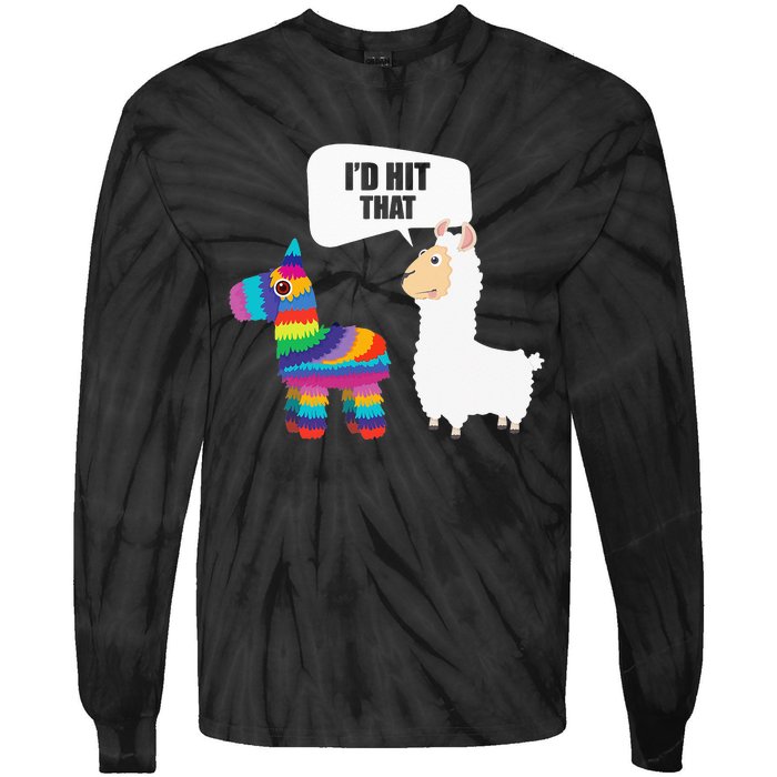 Llama Id Hit That Pinata Mexican Funny Cinco de Mayo Gift Tie-Dye Long Sleeve Shirt