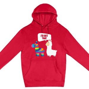 Llama Id Hit That Pinata Mexican Funny Cinco de Mayo Gift Premium Pullover Hoodie