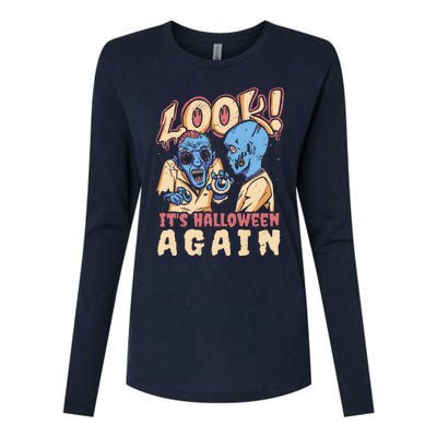 Look It's Halloween Again Womens Cotton Relaxed Long Sleeve T-Shirt