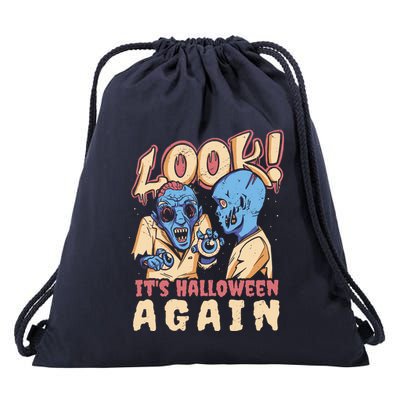 Look It's Halloween Again Drawstring Bag