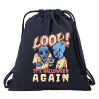 Look It's Halloween Again Drawstring Bag