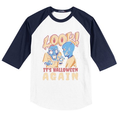 Look It's Halloween Again Baseball Sleeve Shirt