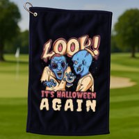 Look It's Halloween Again Golf Towel