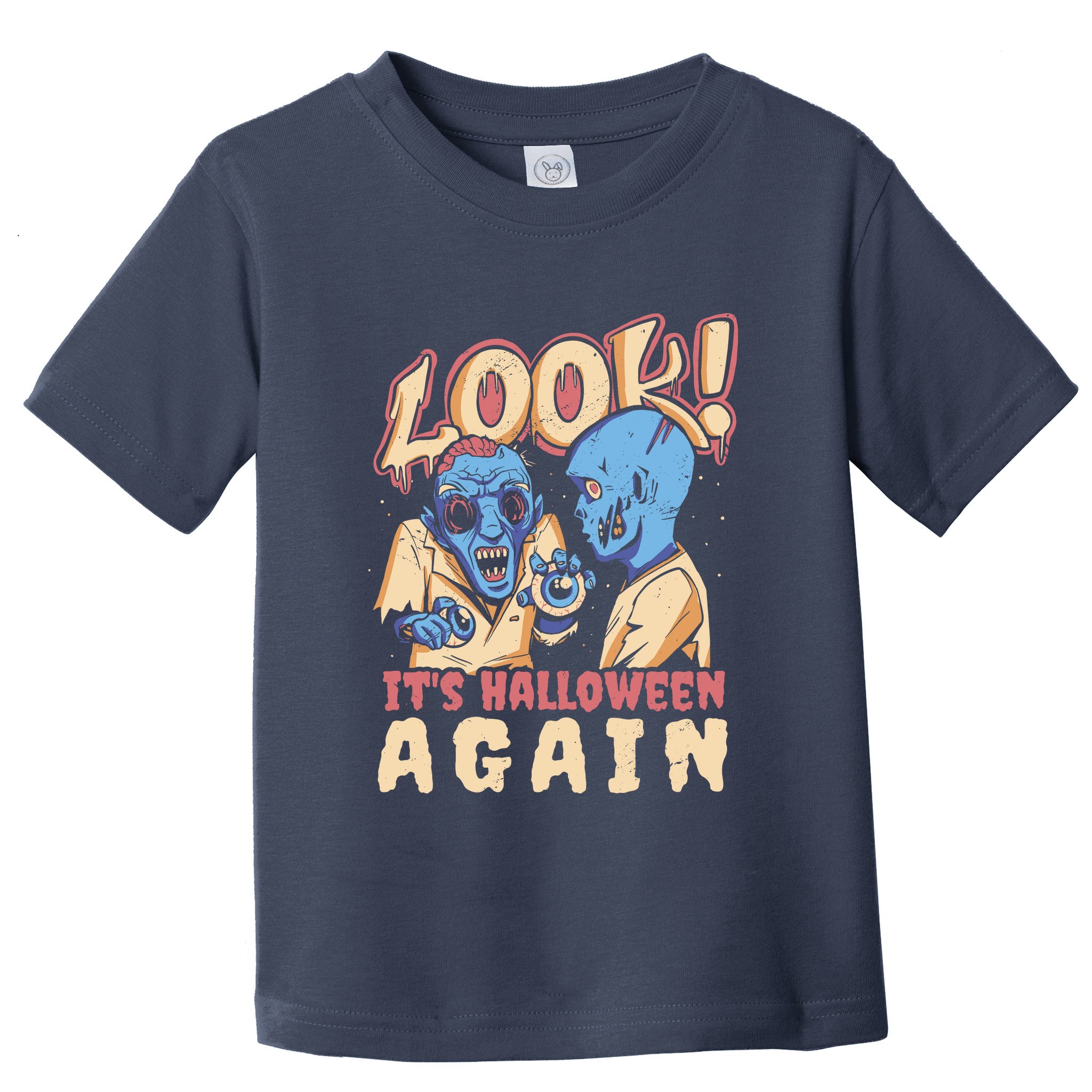 Look It's Halloween Again Toddler T-Shirt