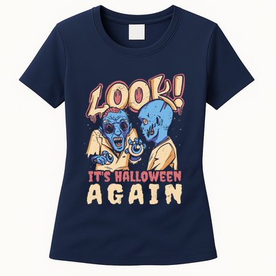 Look It's Halloween Again Womens T-Shirt