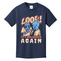 Look It's Halloween Again Kids T-Shirt