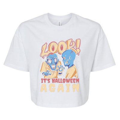 Look It's Halloween Again Bella+Canvas Jersey Crop Tee