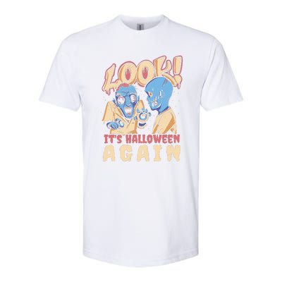 Look It's Halloween Again Softstyle CVC T-Shirt