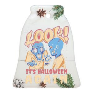 Look It's Halloween Again Ceramic Bell Ornament