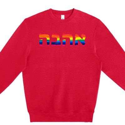 Love in Hebrew Ahava Israeli Hebrew's Pride Jewish Premium Crewneck Sweatshirt