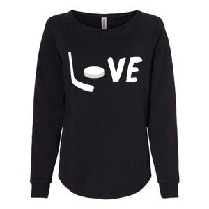 Love Is Hockey Love Hockey Stick And Puck Funny Gift Womens California Wash Sweatshirt