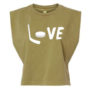 Love Is Hockey Love Hockey Stick And Puck Funny Gift Garment-Dyed Women's Muscle Tee