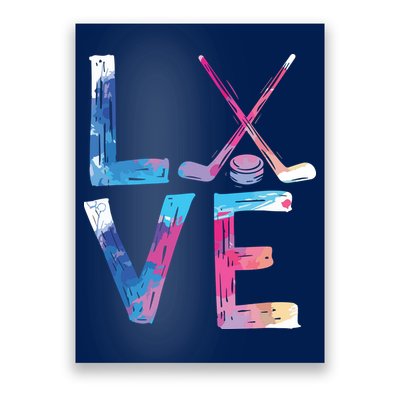 Love Ice Hockey Gifts Womens Ice Hockey Poster