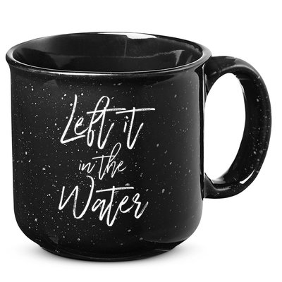 Left It In The Water Baptism Believers Baptizing Faith 15oz Campfire Ceramic Mug