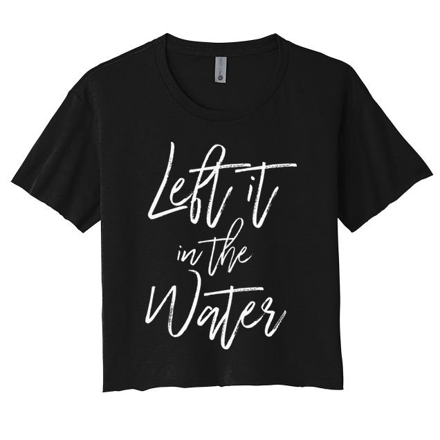 Left It In The Water Baptism Believers Baptizing Faith Crop Top
