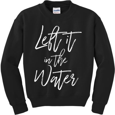 Left It In The Water Baptism Believers Baptizing Faith Kids Sweatshirt
