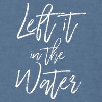 Left It In The Water Baptism Believers Baptizing Faith Garment-Dyed Sweatshirt