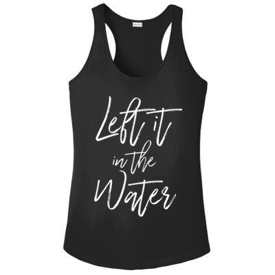 Left It In The Water Christian Faith Baptism Ladies PosiCharge Competitor Racerback Tank