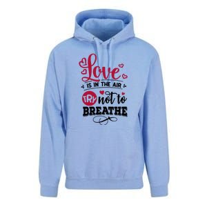 Love Is In The Air Try Not To Breathe Valentine Day Gift Unisex Surf Hoodie