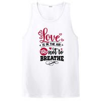 Love Is In The Air Try Not To Breathe Valentine Day Gift PosiCharge Competitor Tank