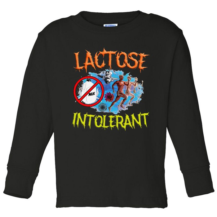 Lactose Intolerant Ironic Sarcastic Funny Humor Cringe Meme Toddler Long Sleeve Shirt