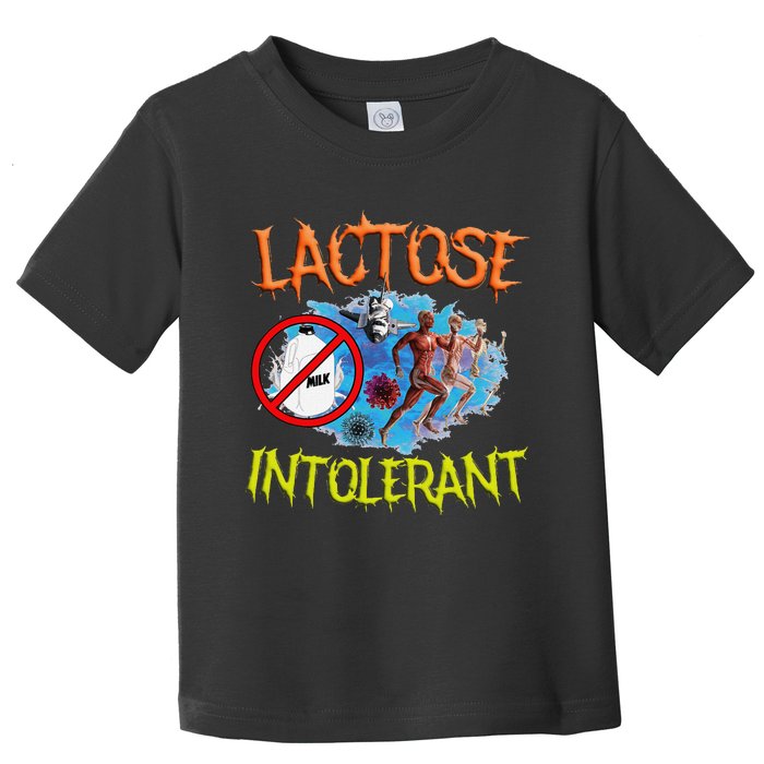 Lactose Intolerant Ironic Sarcastic Funny Humor Cringe Meme Toddler T-Shirt