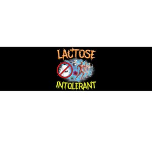 Lactose Intolerant Ironic Sarcastic Funny Humor Satire Retro Bumper Sticker