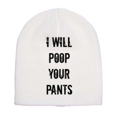 Lucca International I Will Poop Your Pants Short Acrylic Beanie