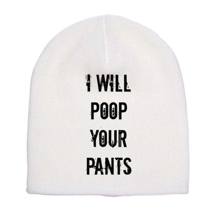 Lucca International I Will Poop Your Pants Short Acrylic Beanie