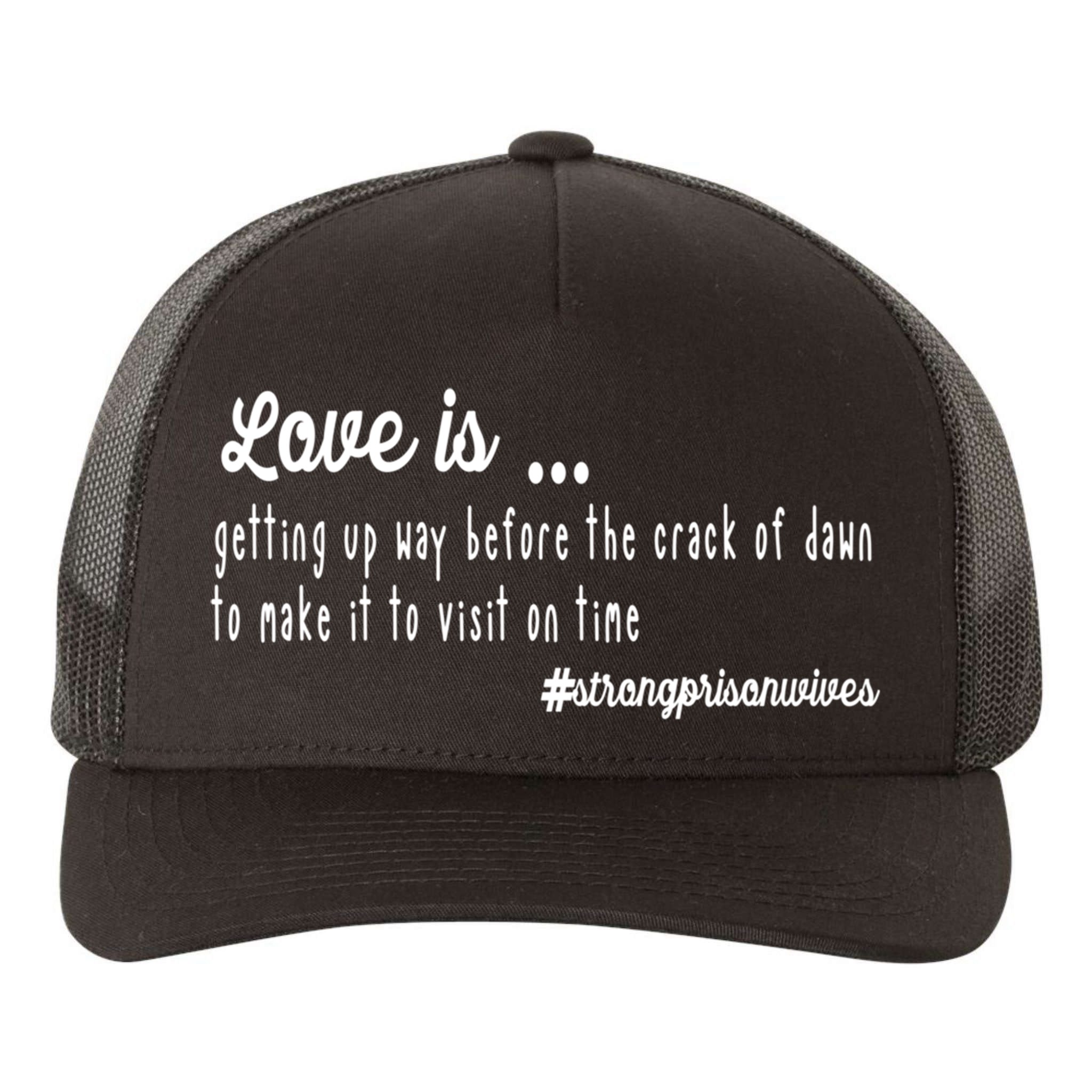 Love Is Item For Prison Wives Gift Yupoong Adult 5-Panel Trucker Hat